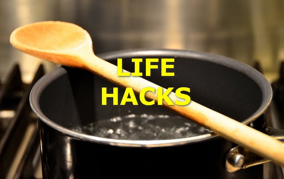 life hacks